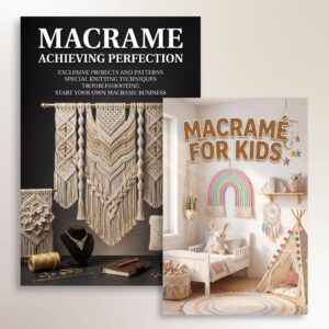 Achieving Perfection & Macrame for Kids Offer $9